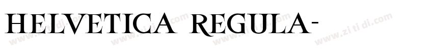 helvetica regula字体转换